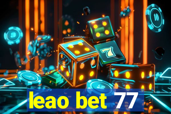 leao bet 77